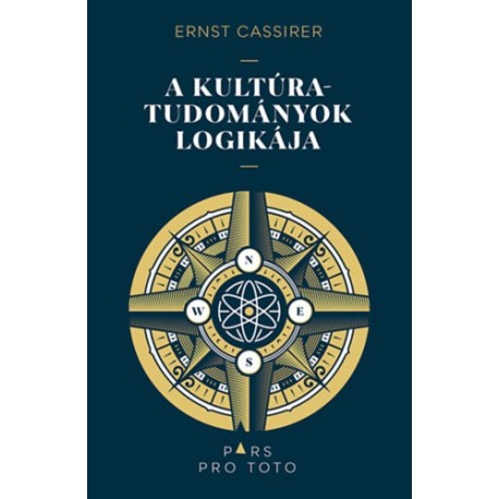 Ernst Cassirer: A kultúratudományok logikája