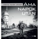 Ványai Fehér József: Ama napok után