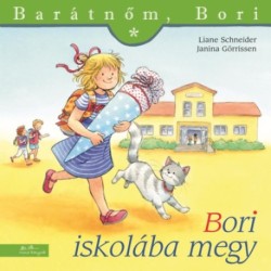 Liane Schneider, Janina Görrissen: Bori iskolába megy - Barátnőm, Bori 19.