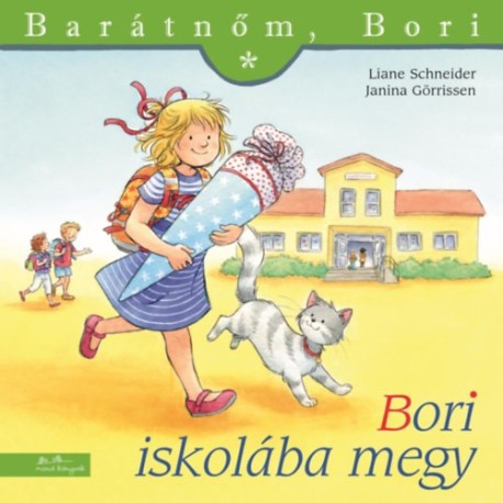 Liane Schneider, Janina Görrissen: Bori iskolába megy - Barátnőm, Bori 19.
