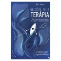 Kiss Anna: Belsővé tett terápia - Terápiás napló és gyakorlókönyv