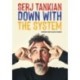 Serj Tankian: Down With The System - Memoár (vagy valami olyasmi)