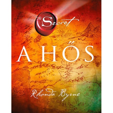 Rhonda Byrne: A Hős