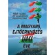 Boldizsár Gábor - Gáll Gábor - Novák Béla: A magyar ejtőernyőzés 100 éve - 100 years of Hungarian pararchuting