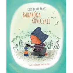 Kiss Judit Ágnes: Babaróka kövecskéi