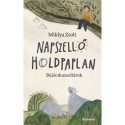 Miklya Zsolt: Napszellő, holdpaplan - Bújócskazsoltárok