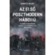Somkuti Bálint: Az első posztmodern háború II. - Az orosz-ukrán háború katonai, biztonságpolitikai tanulságai