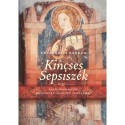 Udvarhelyi Nándor: Kincses Sepsiszék - Alsó-Háromszék középkori falképes templomai