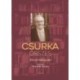 Csurka összes - Életmű-bibliográfia