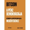 Tótik Róbert: Bitcoin - A pénz demokráciája