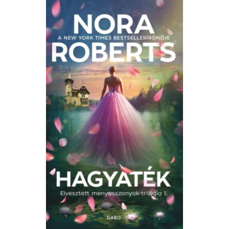 Nora Roberts: Hagyaték