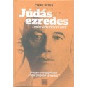 Csere Péter: Júdás ezredes - Linder Béla élete és kora