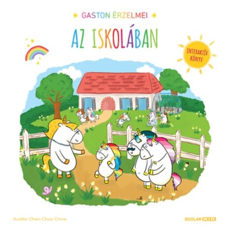 Aurélie Chien Chow Chine: Gaston érzelmei - Az iskolában