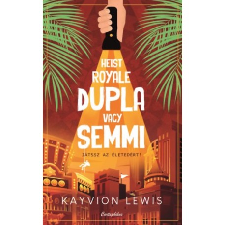 Kayvion Lewis: Heist Royale - Dupla vagy semmi