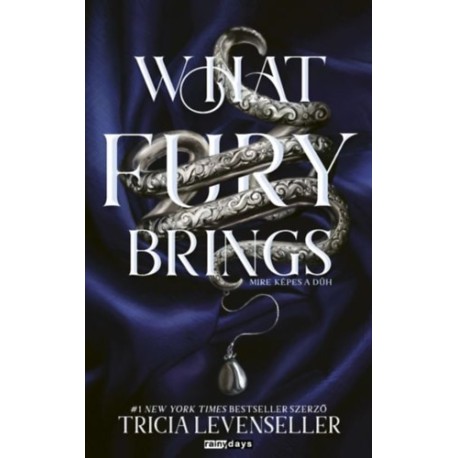 Tricia Levenseller: What Fury Brings - Mire képes a düh - (Különleges kiadás)