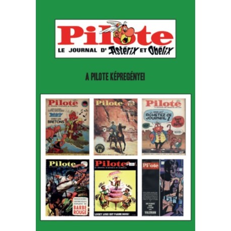 Bayer Antal: Pilote - A Pilote képregényei