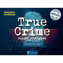 Sarah Fischer, Laura Regenauer: True Crime - Valódi bűnügyek