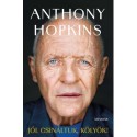 Anthony Hopkins: Jól csináltuk, kölyök! - Memoár