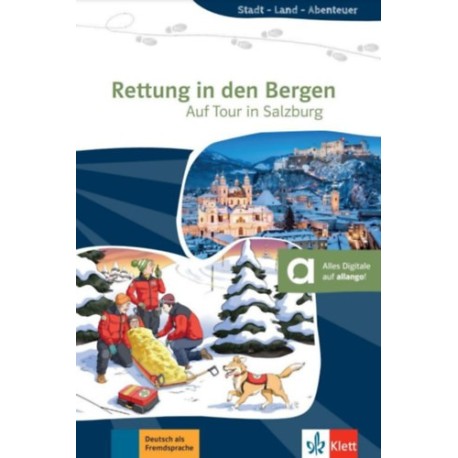 Susan Hulström-Karl: Rettung in den Bergen - Auf Tour in Salzburg - A2