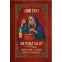Luan Ferr: 39 varázslat - Varázsitalok és bűbájok - Beavatás és gyakorlat