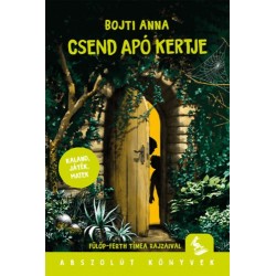 Bojti Anna: Csend apó kertje
