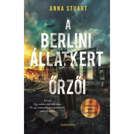 Anna Stuart: A Berlini Állatkert őrzői