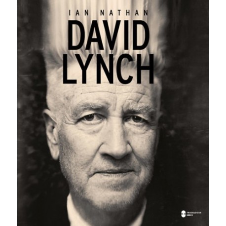 Ian Nathan: David Lynch