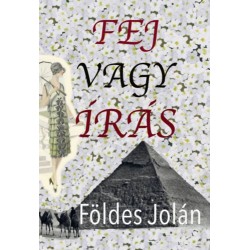 Földes Jolán: Fej vagy írás