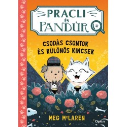 Meg McLaren: Pracli és Pandúr - Csodás csontok és különös kincsek