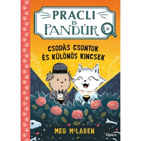 Meg McLaren: Pracli és Pandúr - Csodás csontok és különös kincsek