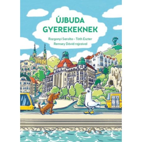 Rozgonyi Sarolta, Tóth Eszter: Újbuda gyerekeknek