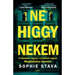 Sophie Stava: Ne higgy nekem