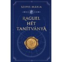 Szepes Mária: Raguel hét tanítványa