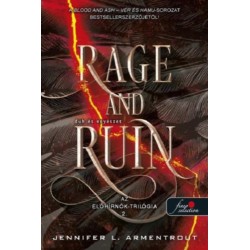 Jennifer L. Armentrout: Rage and Ruin - Düh és enyészet - Az Előhírnök 2.
