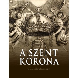 Zágoni-Bogsch Gergely: A Szent Korona