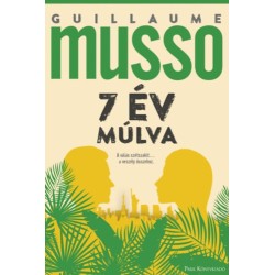 Guillaume Musso: 7 év múlva