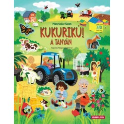 Hannah Joli: Kukurikú! A tanyán- Matricás füzet
