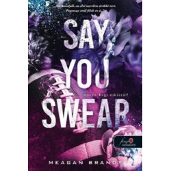 Meagan Brandy: Say You Swear - Mondd, hogy esküszöl! - Az Avix csapat 1.