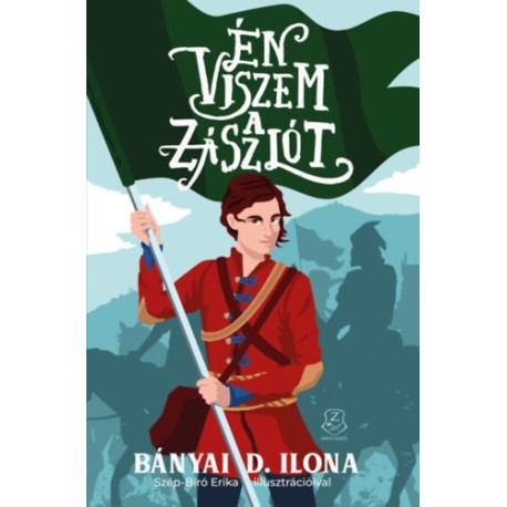 Bányai D. Ilona: Én viszem a zászlót