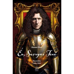 Hahner Péter: Én, Savoyai Jenő