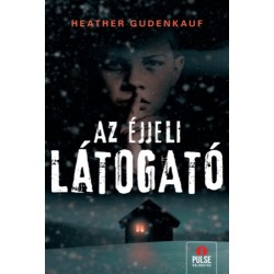 Heather Gudenkauf: Az éjjeli látogató