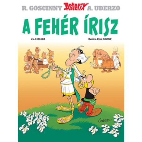 Fabcaro: Asterix 40. - A fehér írisz