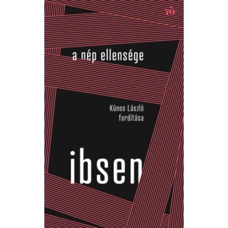 Henrik Ibsen: A nép ellensége - Kúnos László fordítása