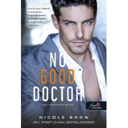 Nicole Snow: No Good Doctor - Egy tökéletlen orvos - Heart's Edge hősei 2.