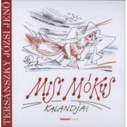 Tersánszky Józsi Jenő: Misi Mókus kalandjai