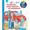 Frauke Nahrgang: Tankolunk, autót mosunk és javíttatunk - Mit? Miért? Hogyan? Mini 73.