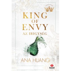 Ana Huang: King of Envy - Az irigység - (Különleges kiadás)