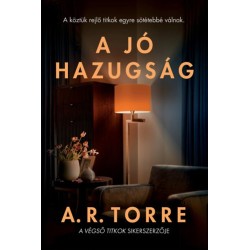 A. R. Torre: A jó hazugság
