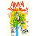 Gunnar Helgason: Anya megkattant!