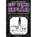 Egy kocka naplója 6. - Wimpy Steve - Minecraft-rejtélyek